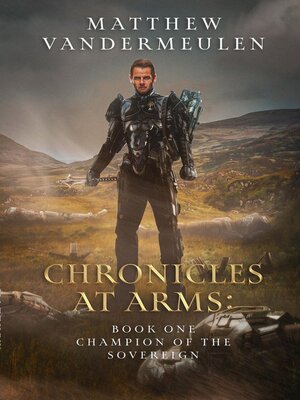 cover image of Chronicles at Arms